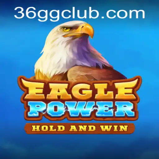 Unveiling EaglePower: A Thrilling New Adventure Game