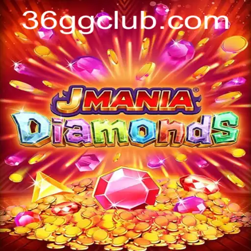 Exploring JManiaDiamonds: An Intriguing Gaming Experience with 36GG.COM